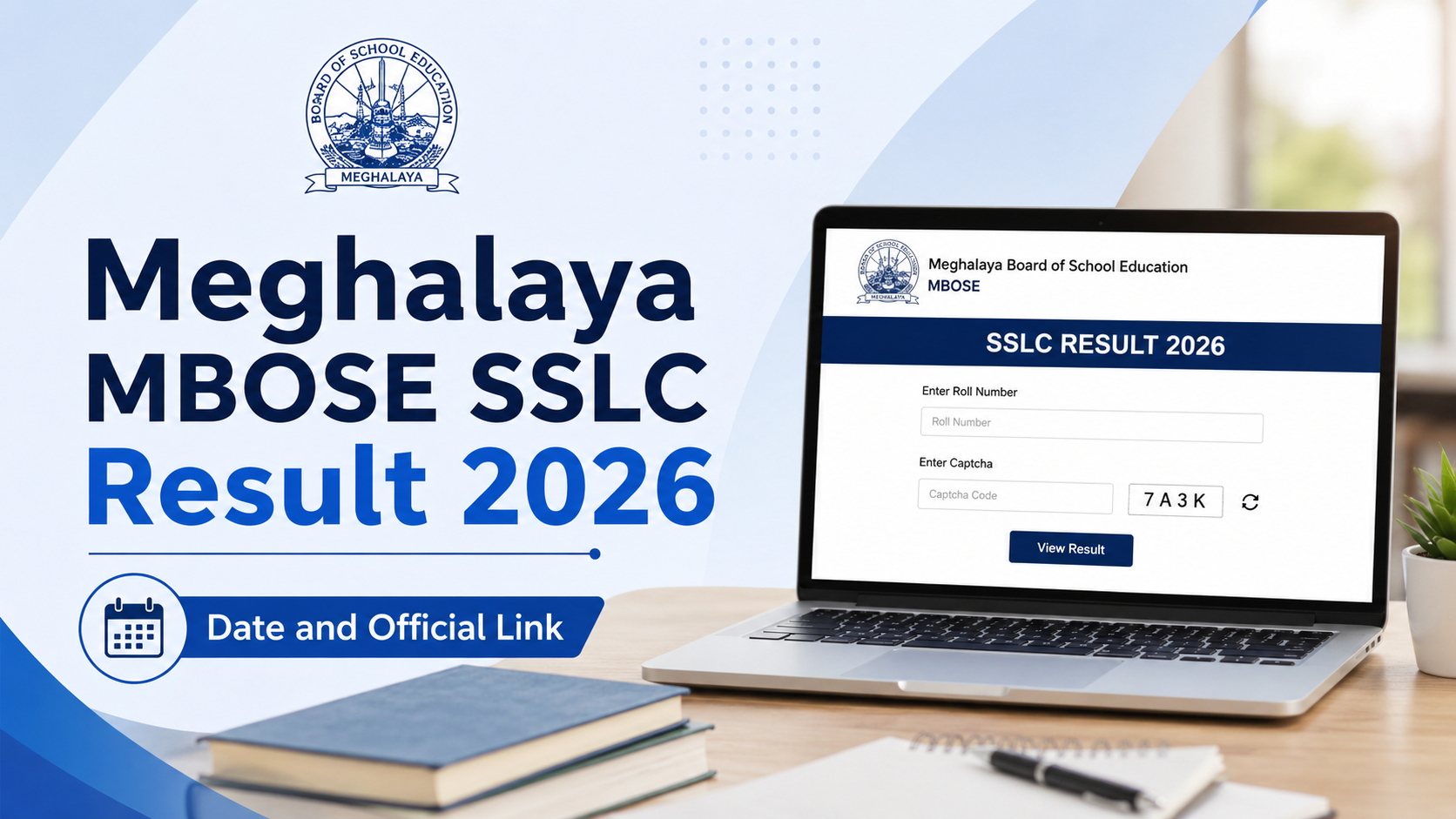 Meghalaya MBOSE SSLC Result 2026: Date and Official Link